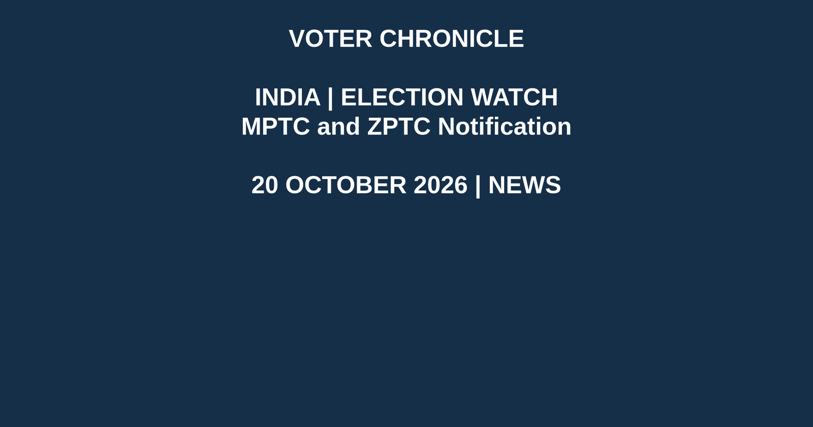 Voter Chronicle branded editorial graphic: MPTC and ZPTC Notification. Original illustration, not an event photograph.