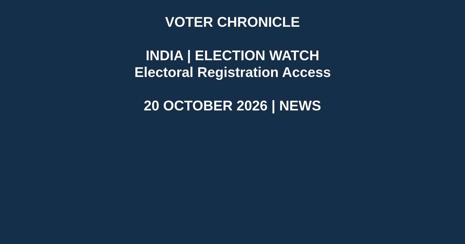 Voter Chronicle branded editorial graphic: Electoral Registration Access. Original illustration, not an event photograph.