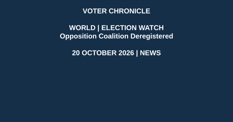 Voter Chronicle branded editorial graphic: Opposition Coalition Deregistered. Original illustration, not an event photograph.